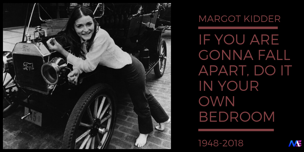 Margot kidder quotes