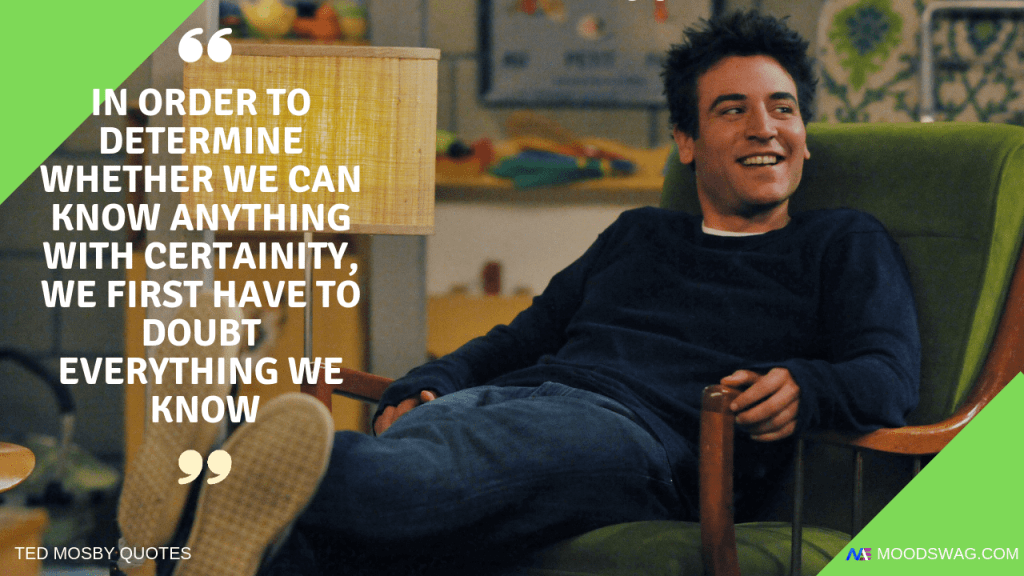 TED MOSBY QUOTES