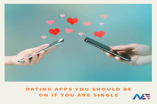 Dating apps you should be on if you are single - Moodswag