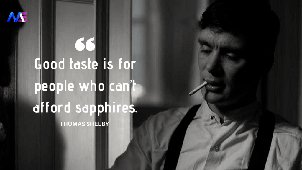 Thomas Shelby Quote 1