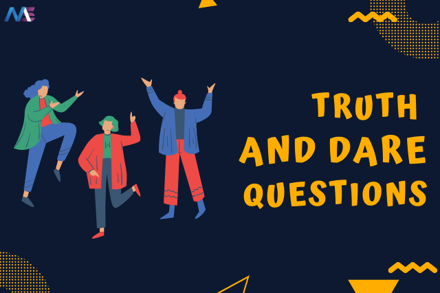 650 Funny & Extremly Good Truth or Dare Questions For Every Occasion